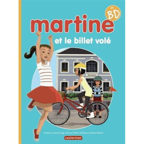 Martine : Martine et le billet volé Martine : Martine et le billet volé