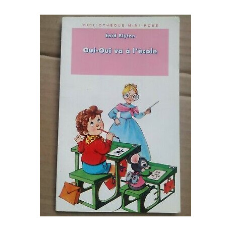 oui oui va à l'école hachette