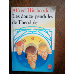 Les douze pendules de théodule