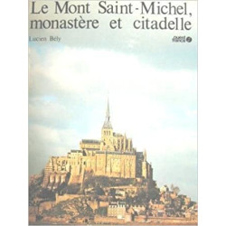 Le mont saint-michel monastere et citadelle