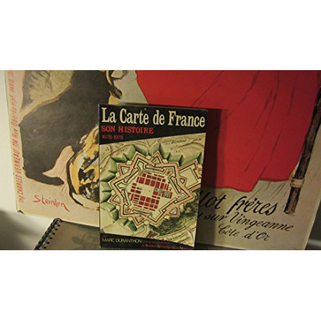 La Carte de France : Son histoire 1678-1978 La Carte de France : Son histoire 1678-1978