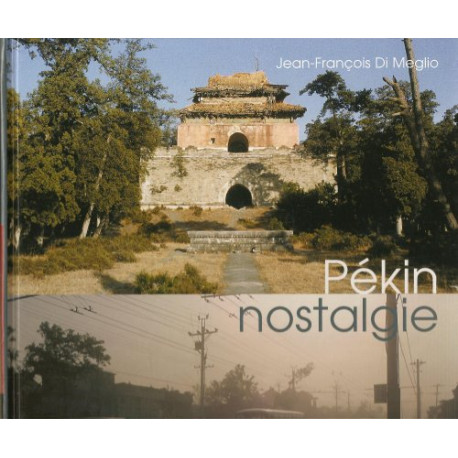 Pekin nostalgie Pekin nostalgie