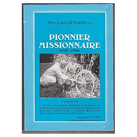 PIONNIER MISSIONNAIRE 1928-1980 PIONNIER MISSIONNAIRE 1928-1980