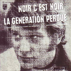 Noir C'est Noir / La Generation Perdue