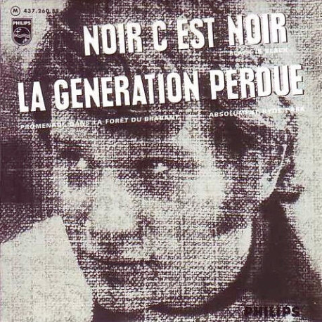 Noir C'est Noir / La Generation Perdue