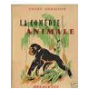 LA COMEDIE ANIMALE Delagrave