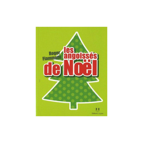 Les angoissés de Noël Les angoissés de Noël