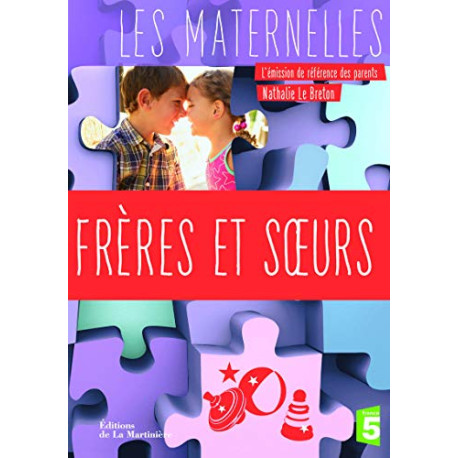 Frères et soeurs Frères et soeurs