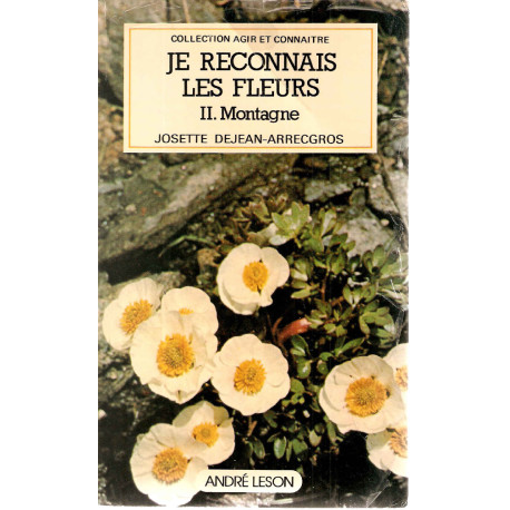Je reconnais les fleurs Je reconnais les fleurs