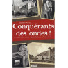 Conquérants des ondes ! : L'incroyable histoire de Radio-Toulouse...