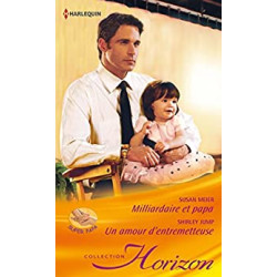 Milliardaire et papa - Un amour d'entremetteuse