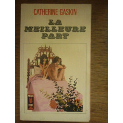 c gaskin LA MEILLEURE PART PRESSES POCKET