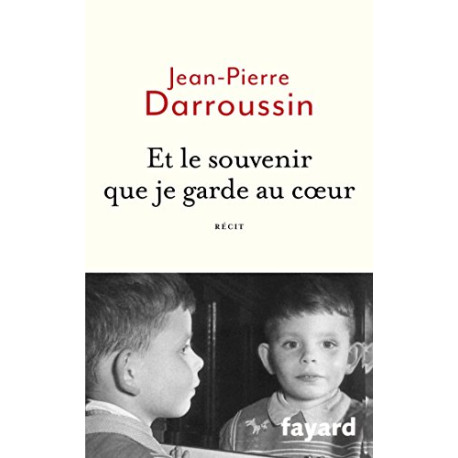 Et le souvenir que je garde au coeur Et le souvenir que je garde au coeur