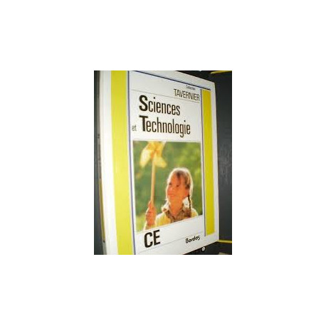Sciences et technologie : C.E Sciences et technologie : C.E