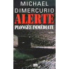 Alerte plongée immédiate