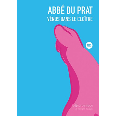 Vénus dans le cloître : Paru pour la première fois en 1683 Vénus dans le cloître : Paru pour la première fois en 1683