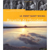 Le Mont-Saint-Michel : Merveille de l'Occident