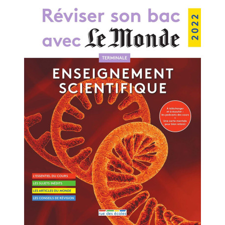 Réviser son bac avec le Monde 2022 Enseignement scientifique Terminale Réviser son bac avec le Monde 2022 Enseignement scientifique Terminale