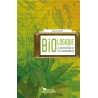 Bio-logique : Le guide de l'éco-consommateur