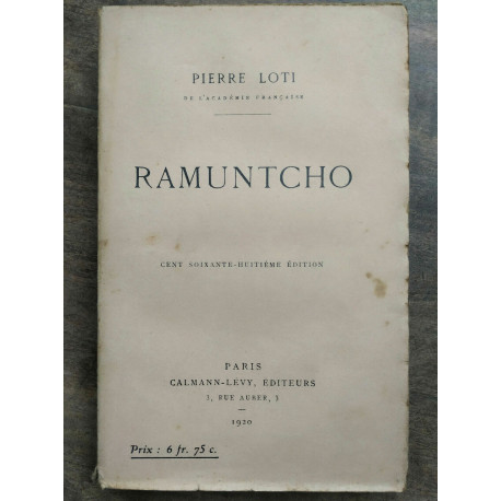 Pierre Loti ramuntcho Pierre Loti ramuntcho