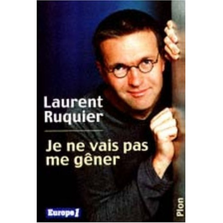 Je ne vais pas me gêner Je ne vais pas me gêner