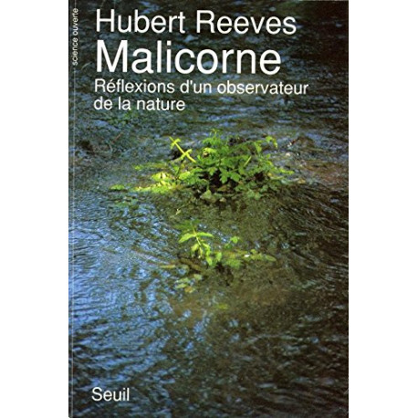 Malicorne. Réflexions d'un observateur de la nature Malicorne. Réflexions d'un observateur de la nature