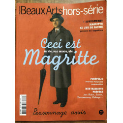 Beaux Arts hors-série N3 Ceci est Magritte