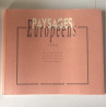 PAYSAGES EUROPEENS