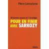 Pour en finir avec Sarkozy : 20 bonnes raisons et 1 stratégie