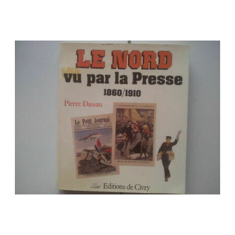 Piedra Dassau El Norte Visto Por La Prensa 1860 De 1910 ediciones... Piedra Dassau El Norte Visto Por La Prensa 1860 De 1910 ediciones...
