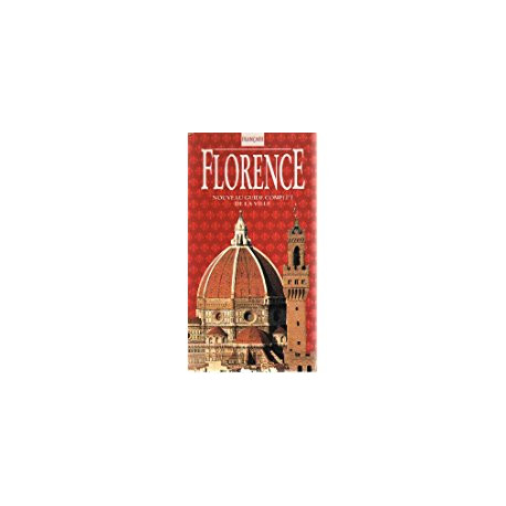 Française florence nouveau guide complet de la ville Française florence nouveau guide complet de la ville