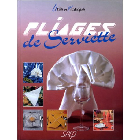 Pliages de serviette Pliages de serviette