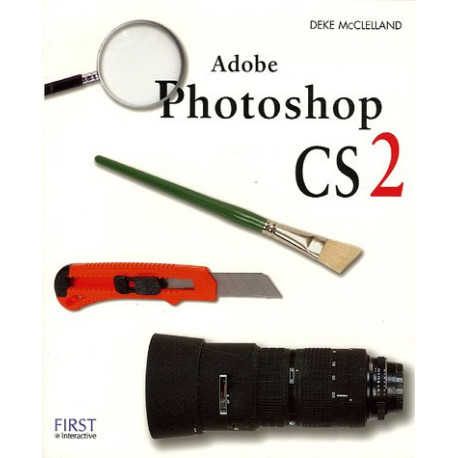 Adobe Photoshop CS2 Adobe Photoshop CS2