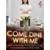 Come Dine With Me: Dinner Party Perfection