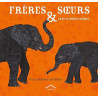 Frères et soeurs dans le monde animal