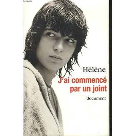 J'ai commencé par un joint J'ai commencé par un joint