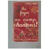 Au foyer Au camp chantons