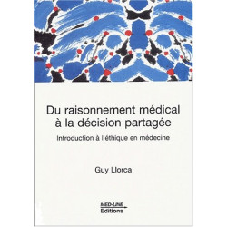 Du raisonnement médical à la décision partagée. Introduction à...