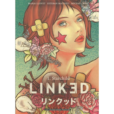 Linked Tome 1 : Starchild Linked Tome 1 : Starchild