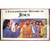 L'extraordinaire histoire de Jésus