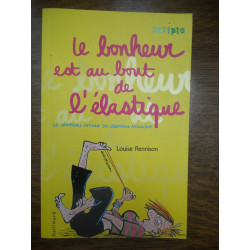 Le bonheur est au bout de l'élastique Gallimard scripto