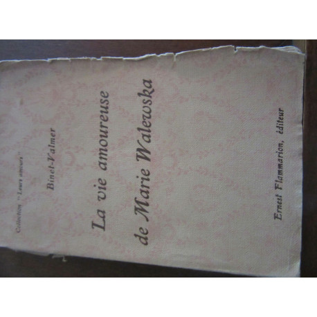 binet valmer la vie amoureuse de Marie walewska Flammarion