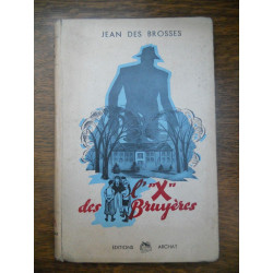 Jean des brosses l'x des bruyères