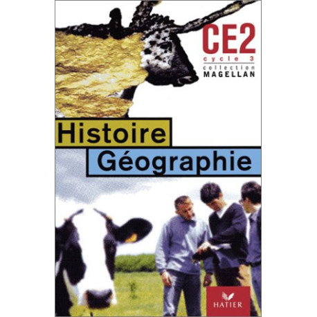Histoire-Géographie CE2 Cycle 3 : Manuel et Atlas Histoire-Géographie CE2 Cycle 3 : Manuel et Atlas