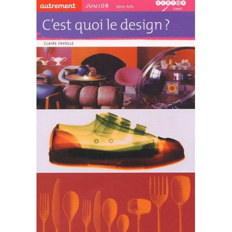 C'est quoi le design C'est quoi le design