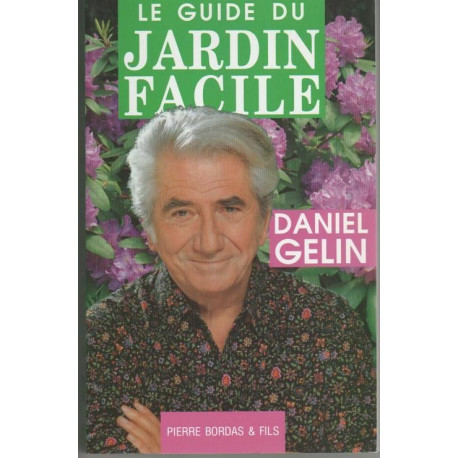 Guide du jardin facile Guide du jardin facile