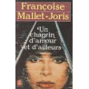Un Chagrin D'amour Et D'ailleurs