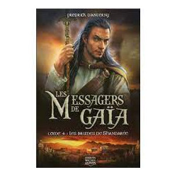 Les messagers de Gaïa - tome 4 Les brumes de shandarée (04)