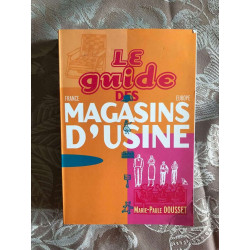 Le Guide France Des Magasins D'usine
