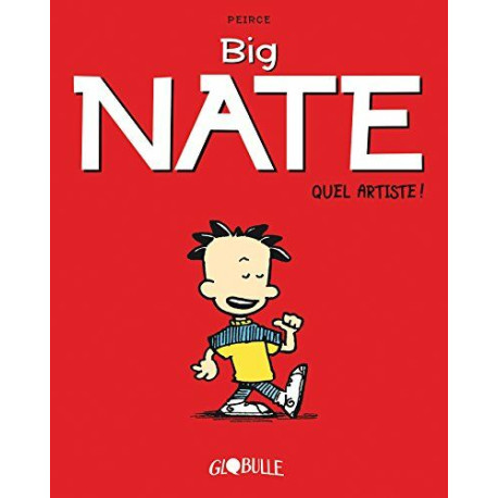 Big Nate Tome 01: Quel artiste Big Nate Tome 01: Quel artiste